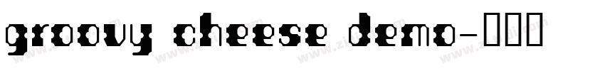 groovy cheese demo字体转换